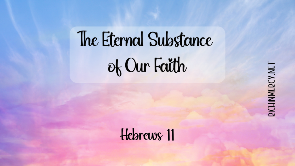 The Eternal Substance of our Faith